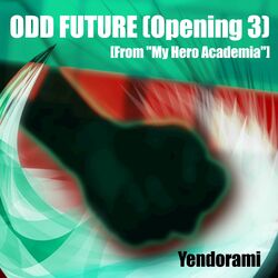 Cover of ODD FUTURE (Opening 3) [From "My Hero Academia"] (Instrumental)