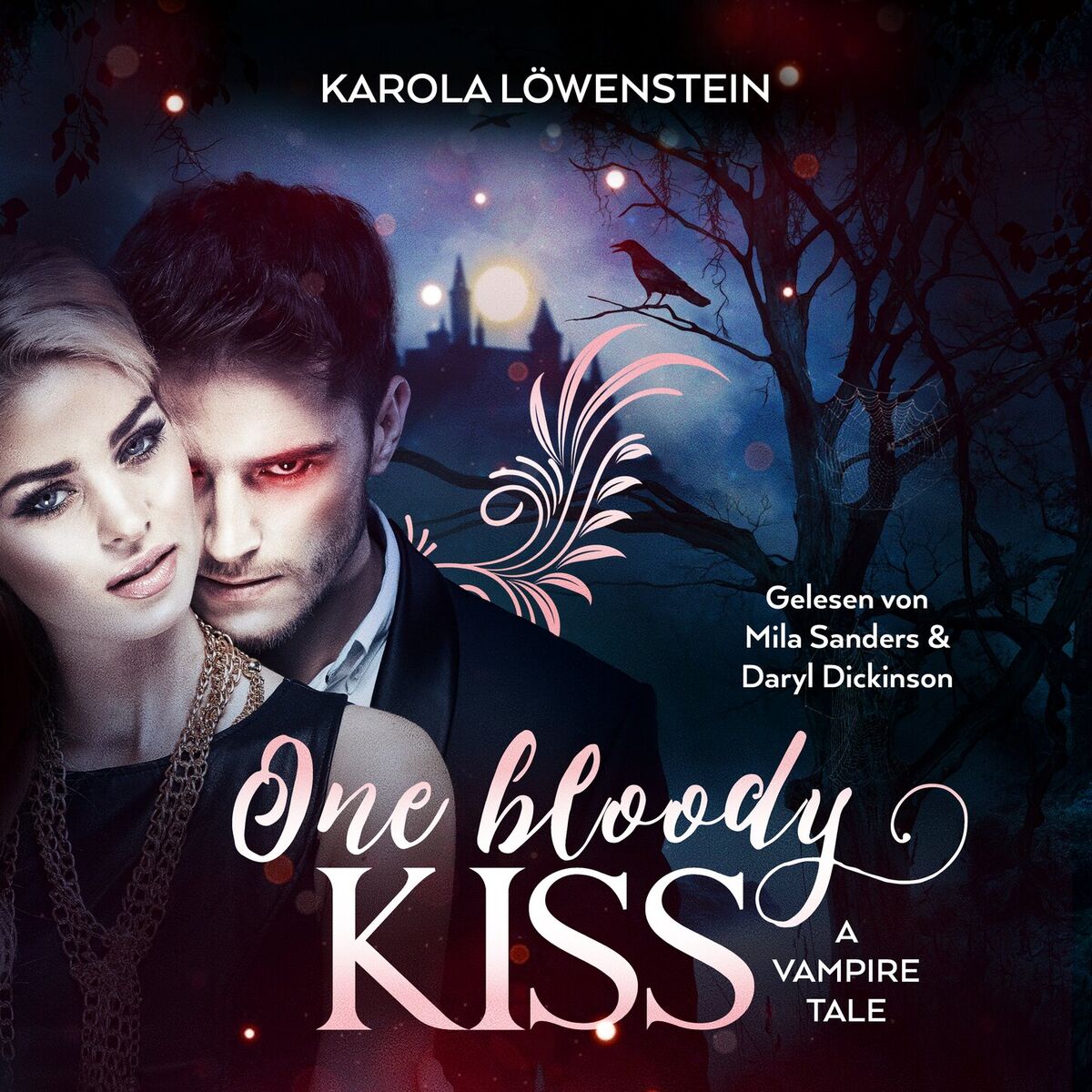 Album cover of One Bloody Kiss (ungekürzt)