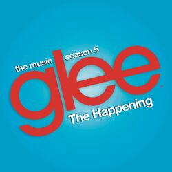 Cover of The Happening (Glee Cast Version) (feat. Adam Lambert & Demi Lovato)