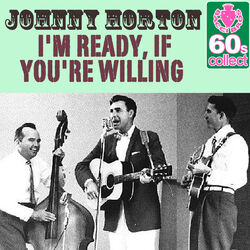 I'm Ready, If You're Willing (Remastered) - Single