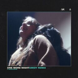 Cover of One More Night (AMIDY Remix)