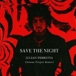Cover of Save The Night (Amour Propre Remix)