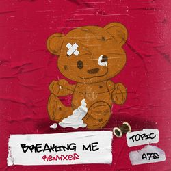 Cover of Breaking Me (Remixes)