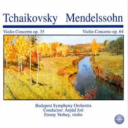 Cover of Tchaikovsky: Violin Concerto, Op. 35 - Mendelssohn: Violin Concerto, Op. 64