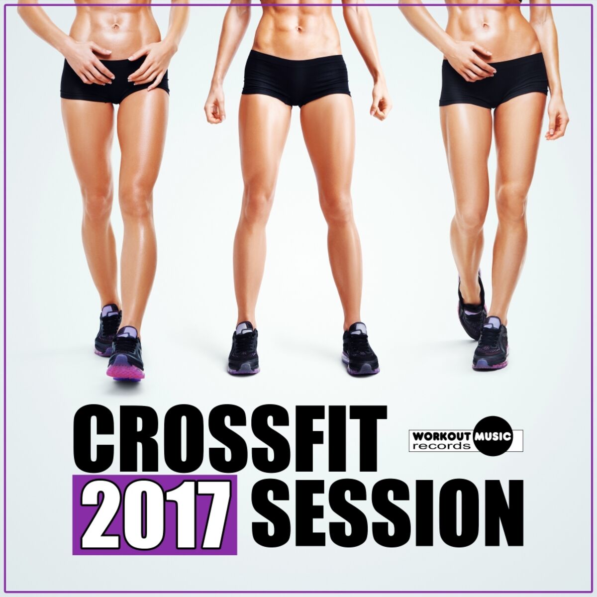 Album cover of CrossFit Session 2017