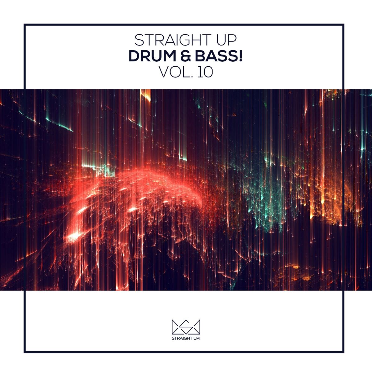 Album cover of Straight Up Drum & Bass! Vol. 10