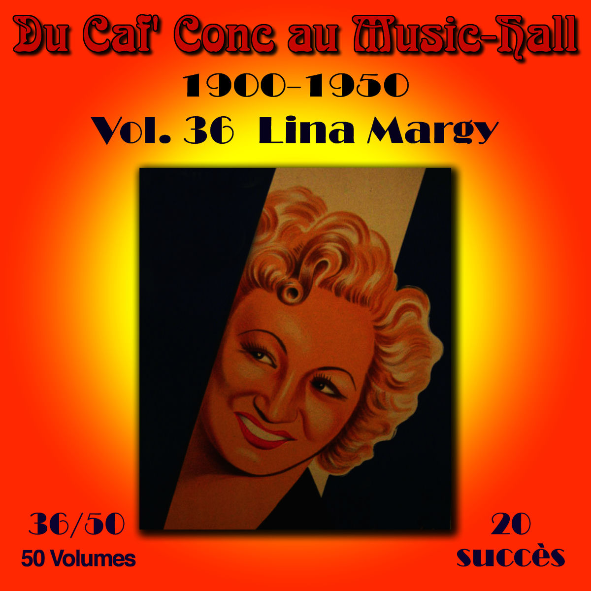 Album cover of Du Caf' Conc au Music-Hall (1900-1950) en 50 volumes - Vol. 36/50