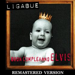 Cover of Buon compleanno Elvis [Remastered Version]