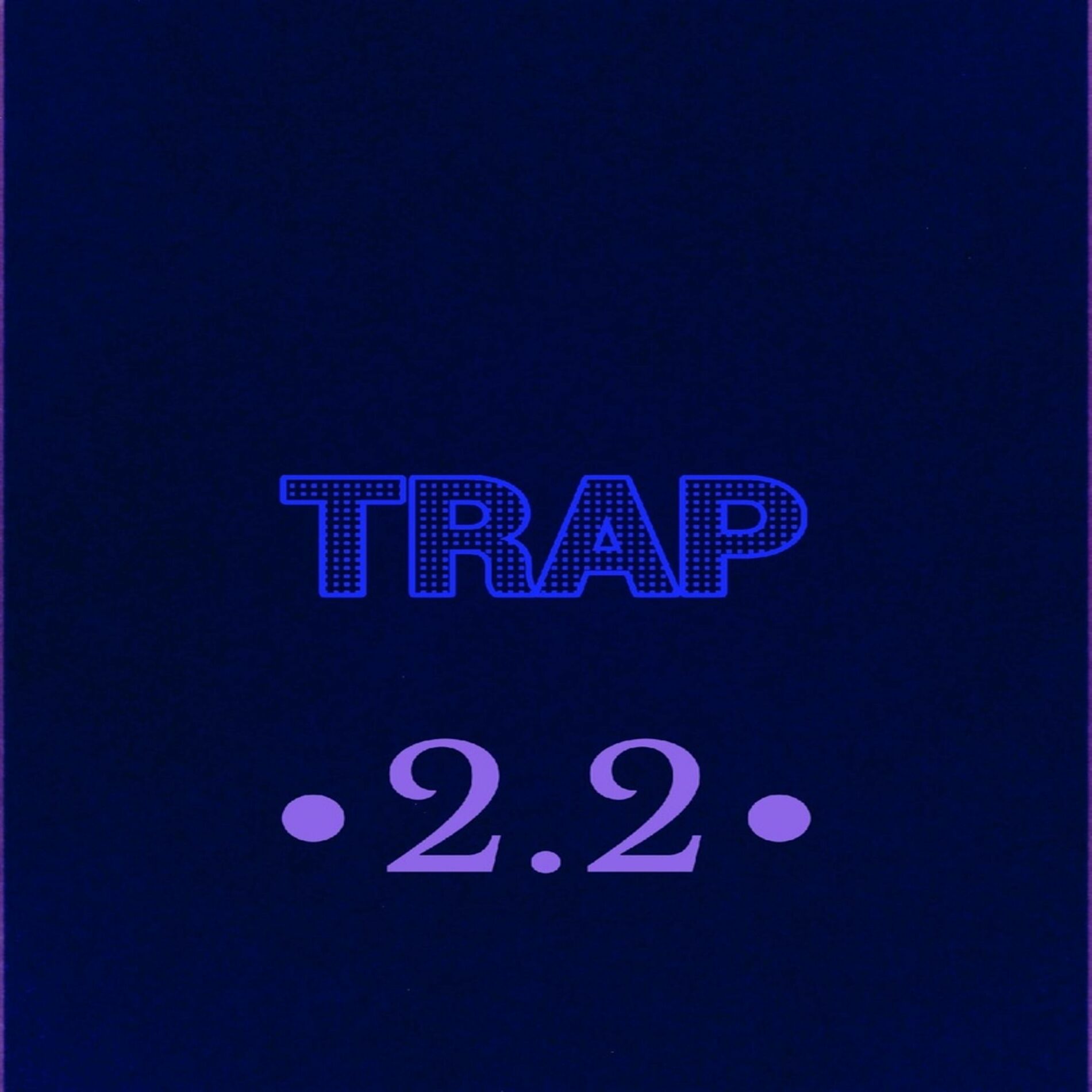 Album cover of Trap 2.2