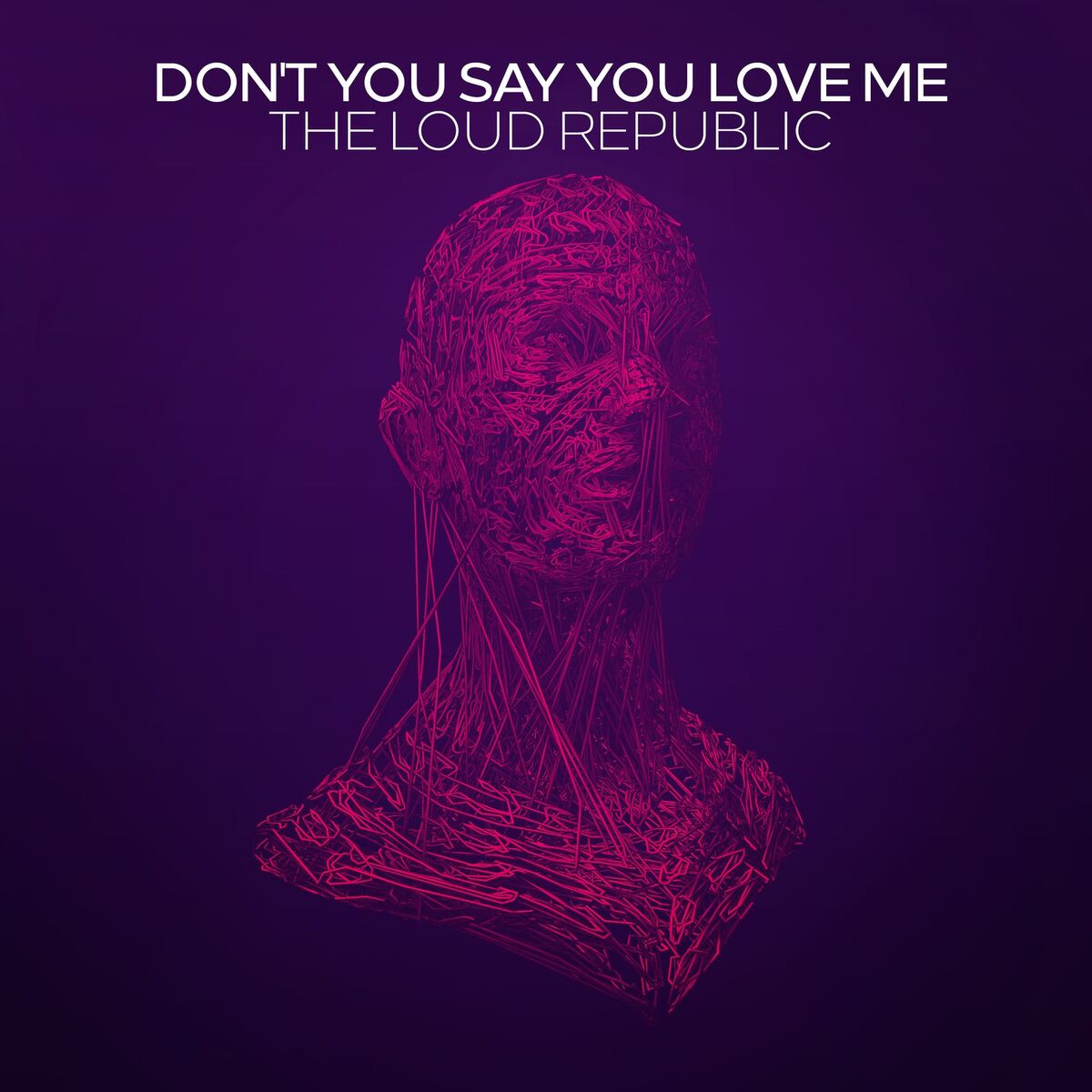 Album cover of Don't You Say You Love Me