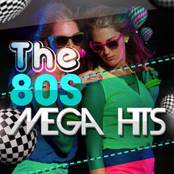 Cover of The 80s Mega Hits