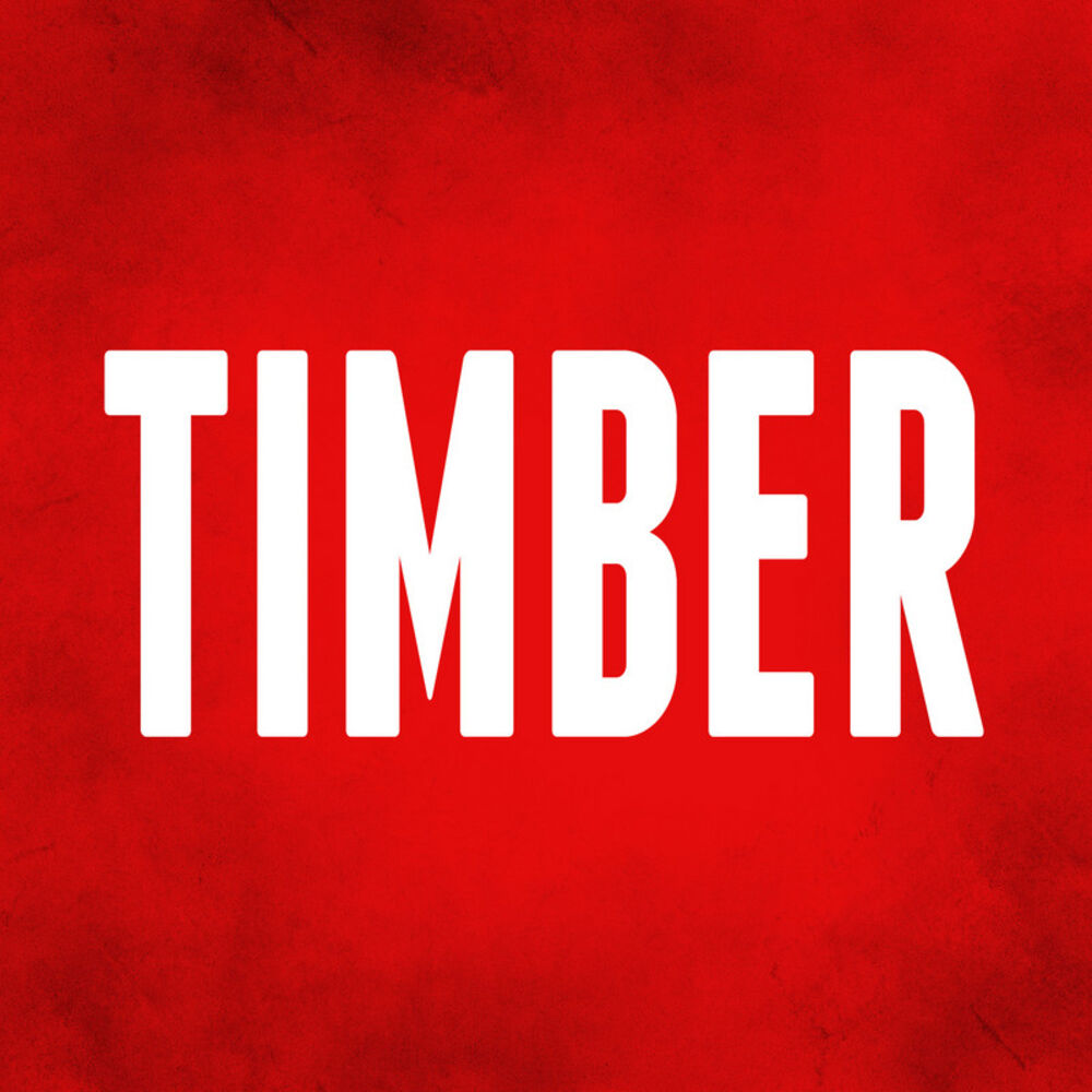 Picture of Timber (I'm Yelling )