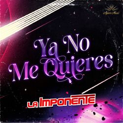 Cover of Ya No Me Quieres