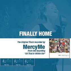 Cover of Finally Home (The Original Accompaniment Track as Performed by MercyMe)