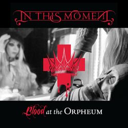 Cover of Blood at the Orpheum (Live)