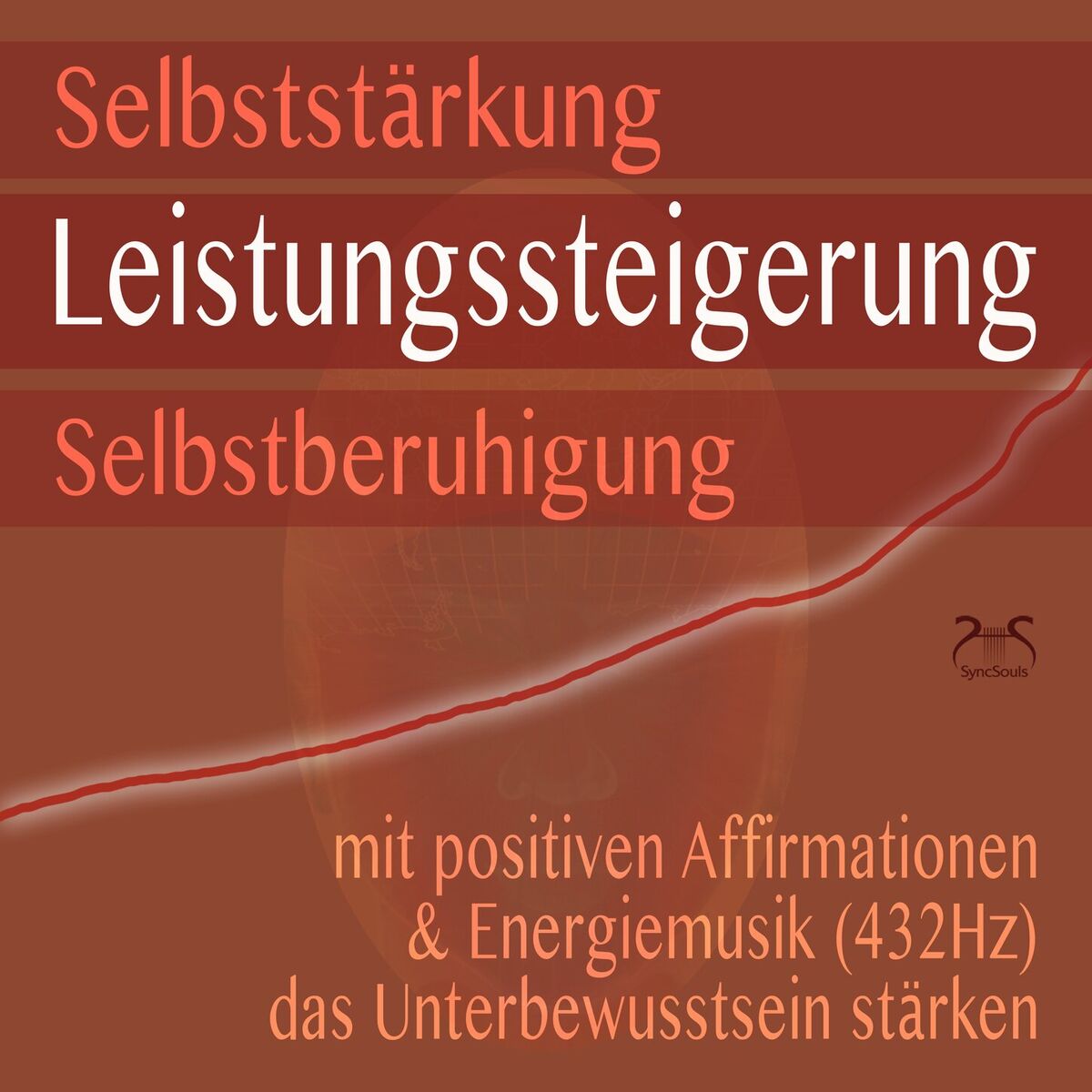 Album cover of Selbststärkung, Leistungssteigerung, Selbstberuhigung - mit positiven Affirmationen & Energiemusik (432Hz) das Unterbewusstsein st