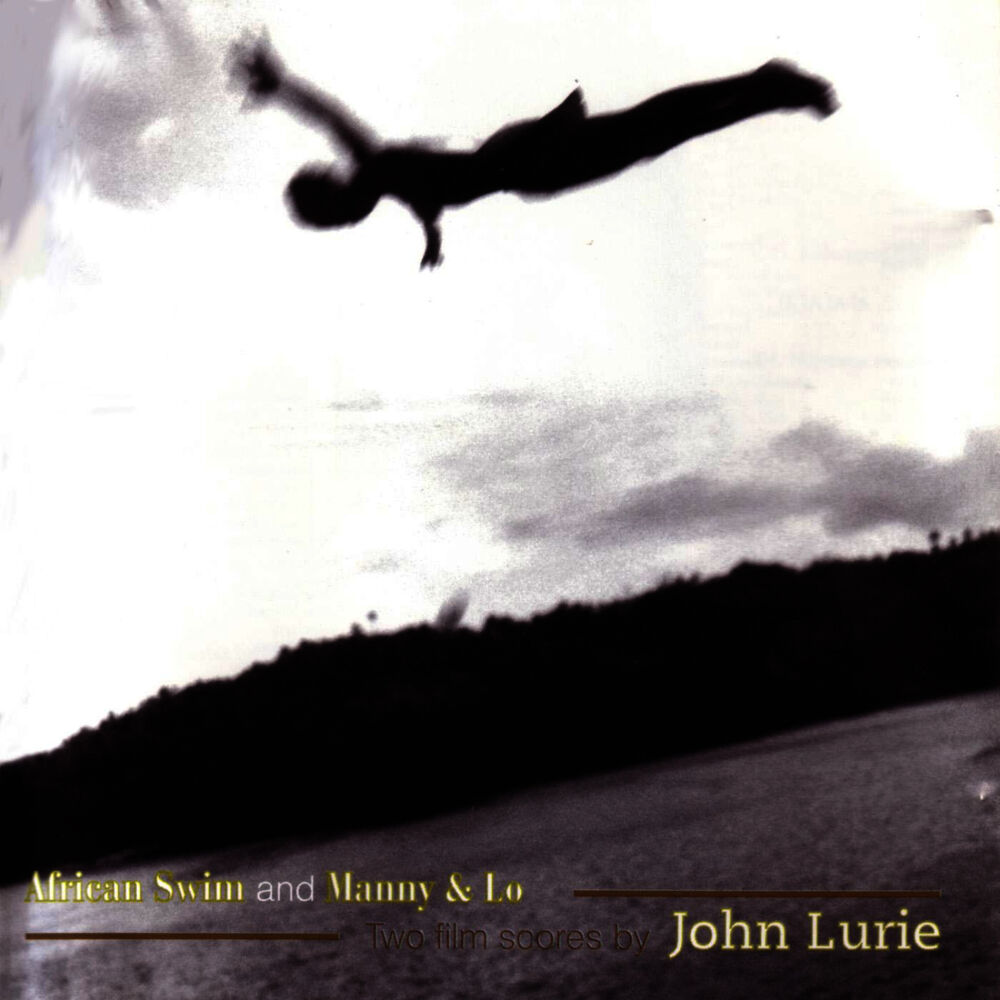 Picture of African Swim and Manny & Lo - Two Film Scores By John Lurie