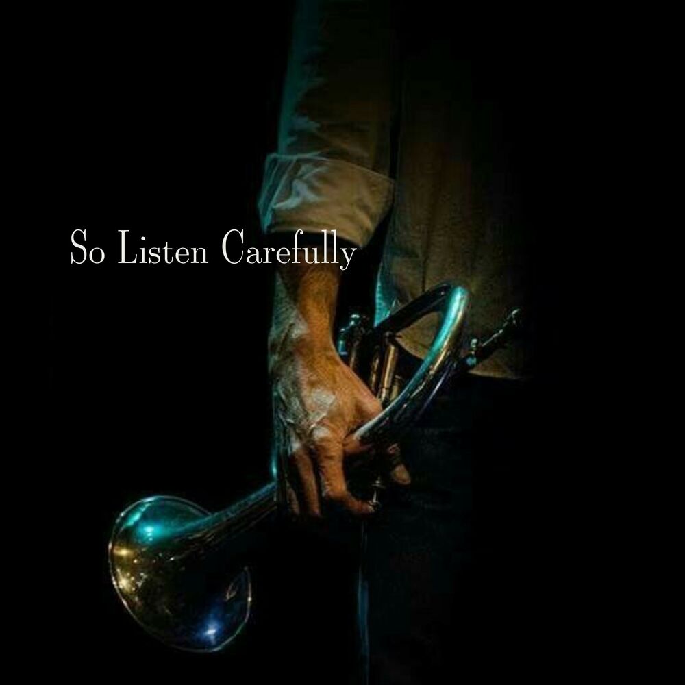 Picture of So Listen Carefully
