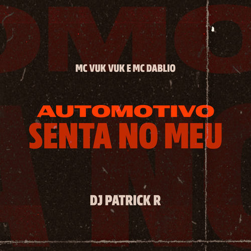 Automotivo Senta no Meu