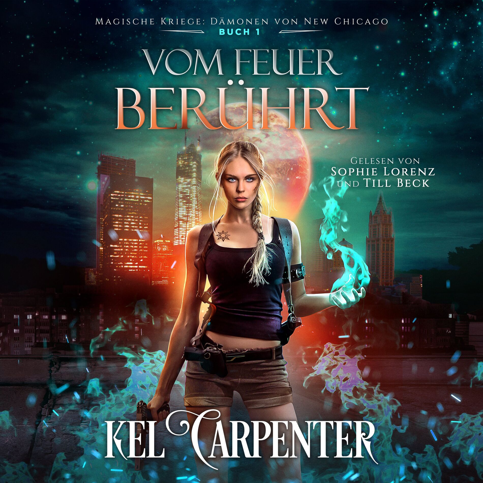 Album cover of Magische Kriege 1 - Urban Fantasy Hörbuch - Vom Feuer berührt