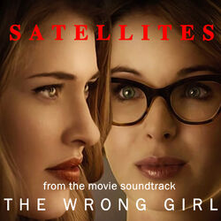 Cover of Satellites (From the Motion Picture "The Wrong Girl")