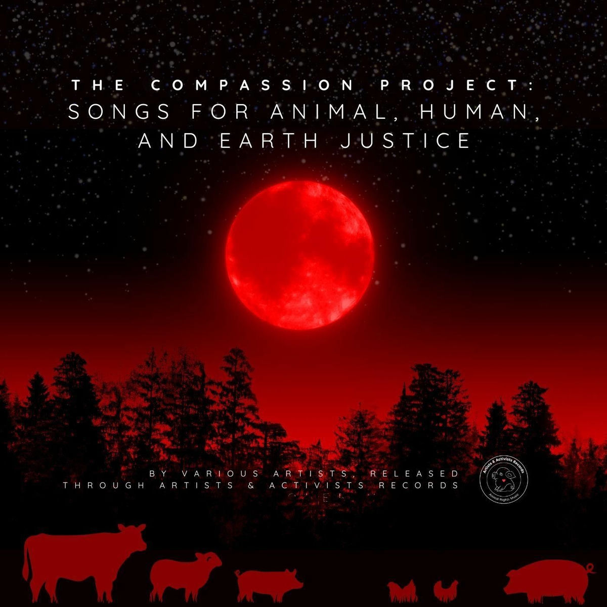 Album cover of The Compassion Project: Songs for Animal, Human, And Earth Justice