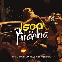 Cover of Isca de Piranha