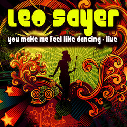 Cover of You Make Me Feel Like Dancing - Live