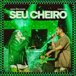 Cover of Seu Cheiro (Live)