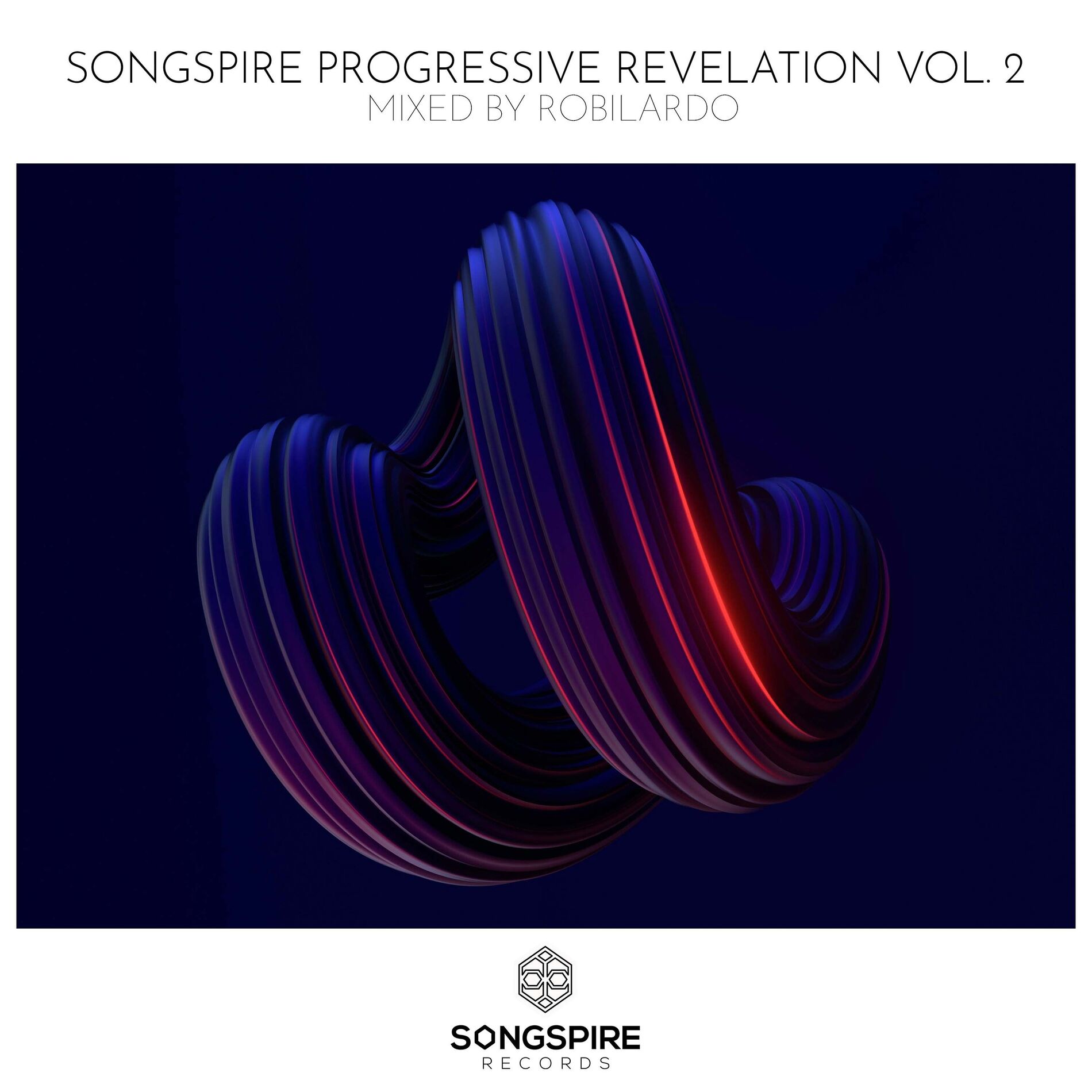 Album cover of Songspire Progressive Revelation Vol. 2 (Mixed by Robilardo)