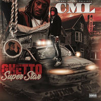 C.M.L. - Ghetto Superstar | Deezer