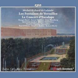 Cover of Lalande: Les fontaines de Versailles, S. 133 & Concert d'Esculape, S. 134