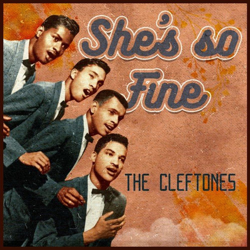 She's so Fine - The Cleftones | Deezer