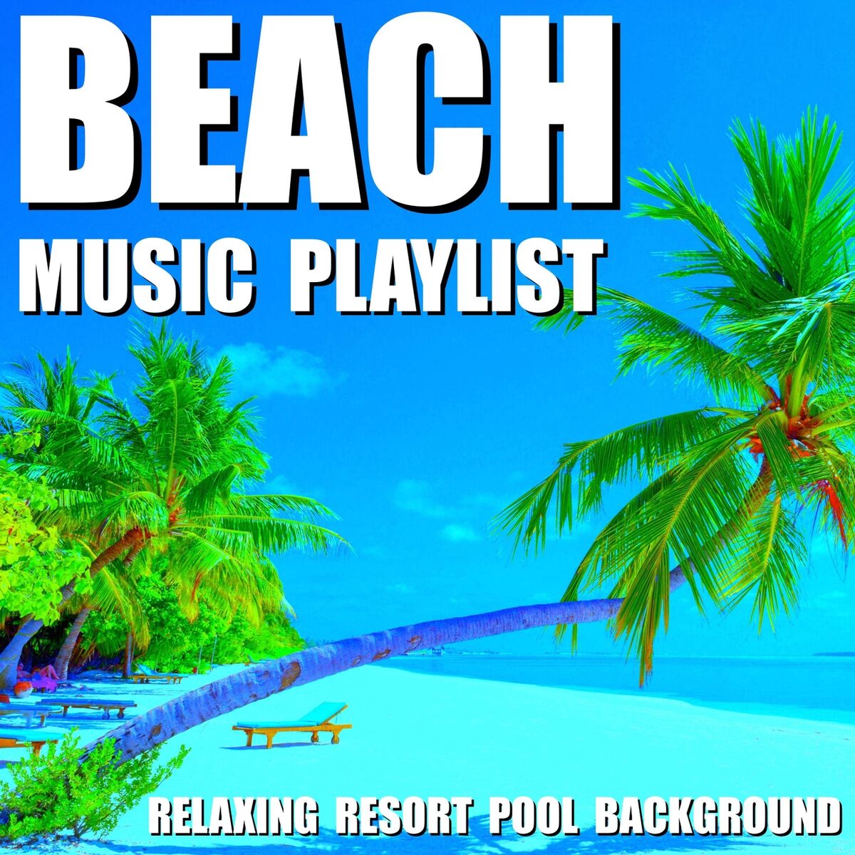 Album cover of Beach Music Playlist (Relaxing Resort Pool Background)