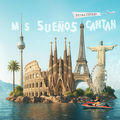 Mis Sue&ntilde;os Cantan