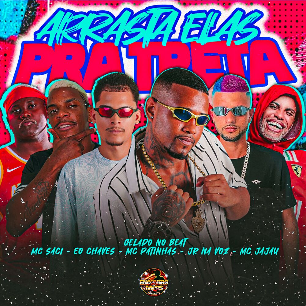 Picture of Arrasta Elas pra Treta