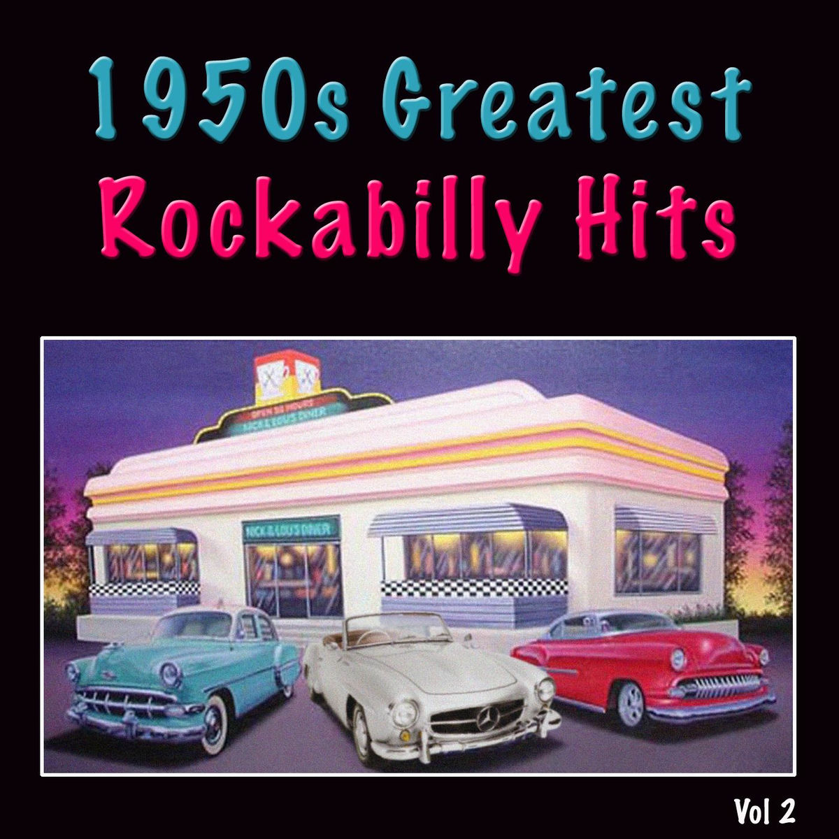 Album cover of 1950s Greatest Rockabilly Hits, Vol. 2