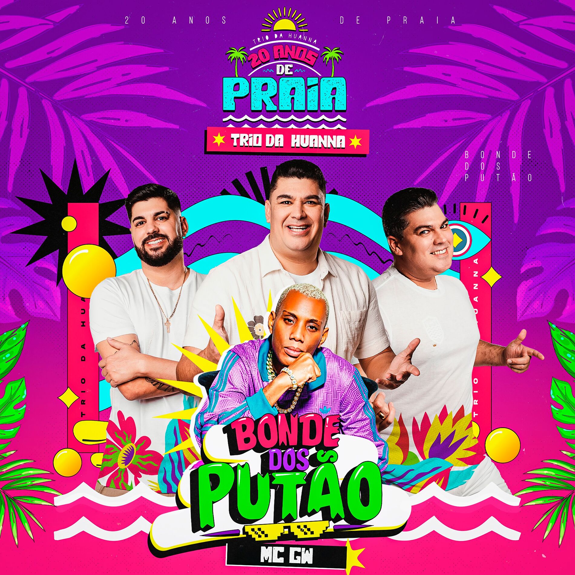 Album cover of Bonde dos Putão (20 Anos de Praia)