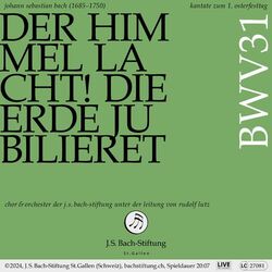 Cover of J.S. Bach: Der Himmel lacht! Die Erde jubiliert, BWV 31 (Live)