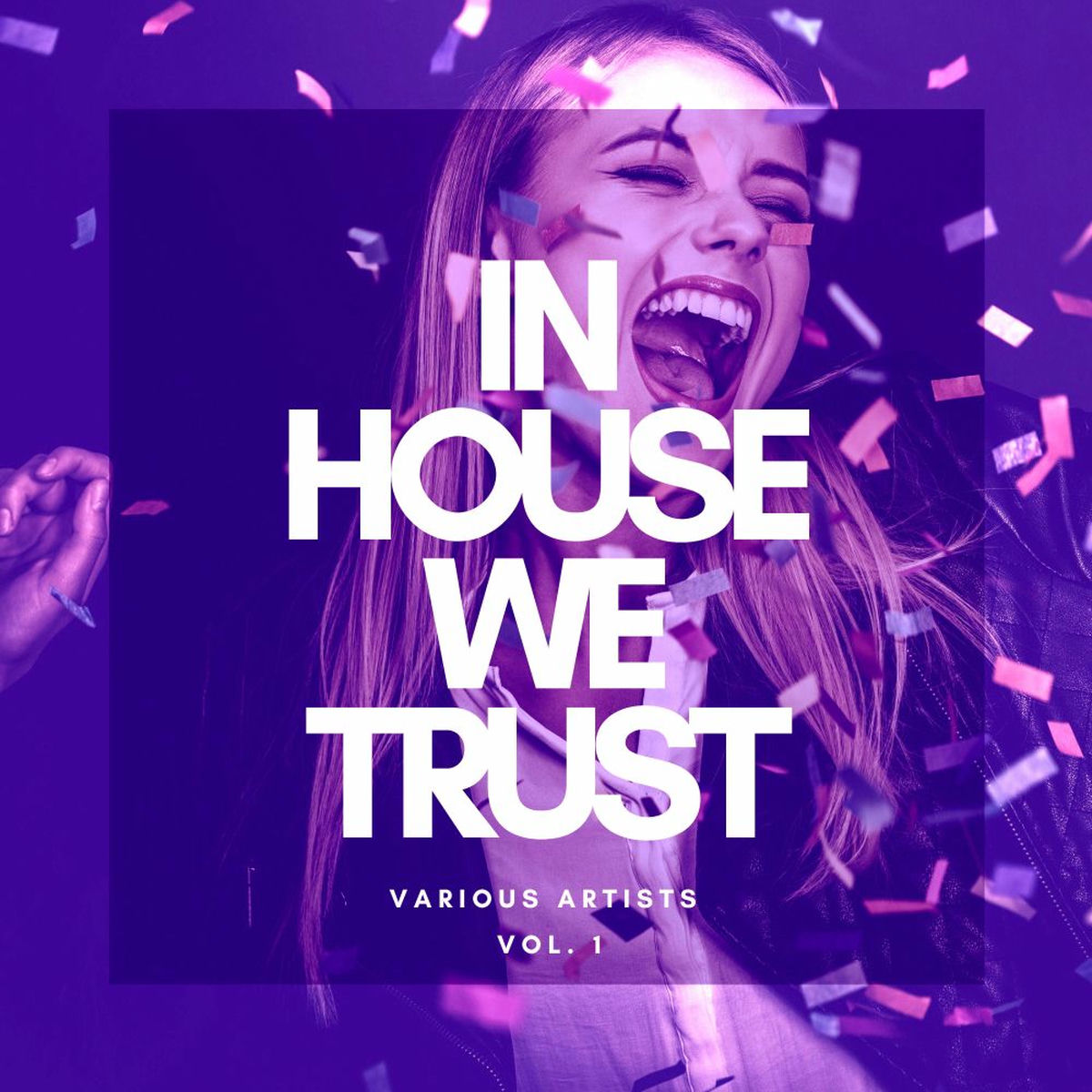 Album cover of In House We Trust, Vol. 1