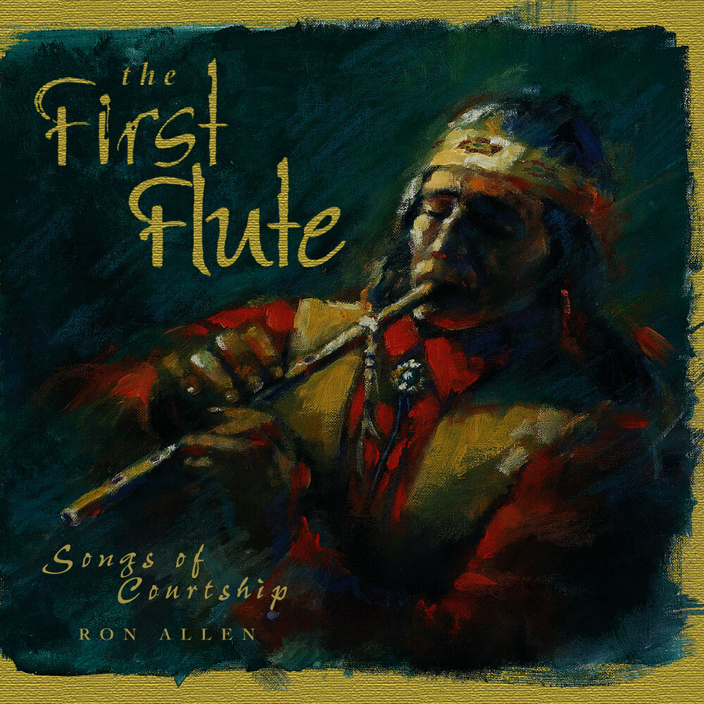 Picture of The First Flute: Songs of Courtship