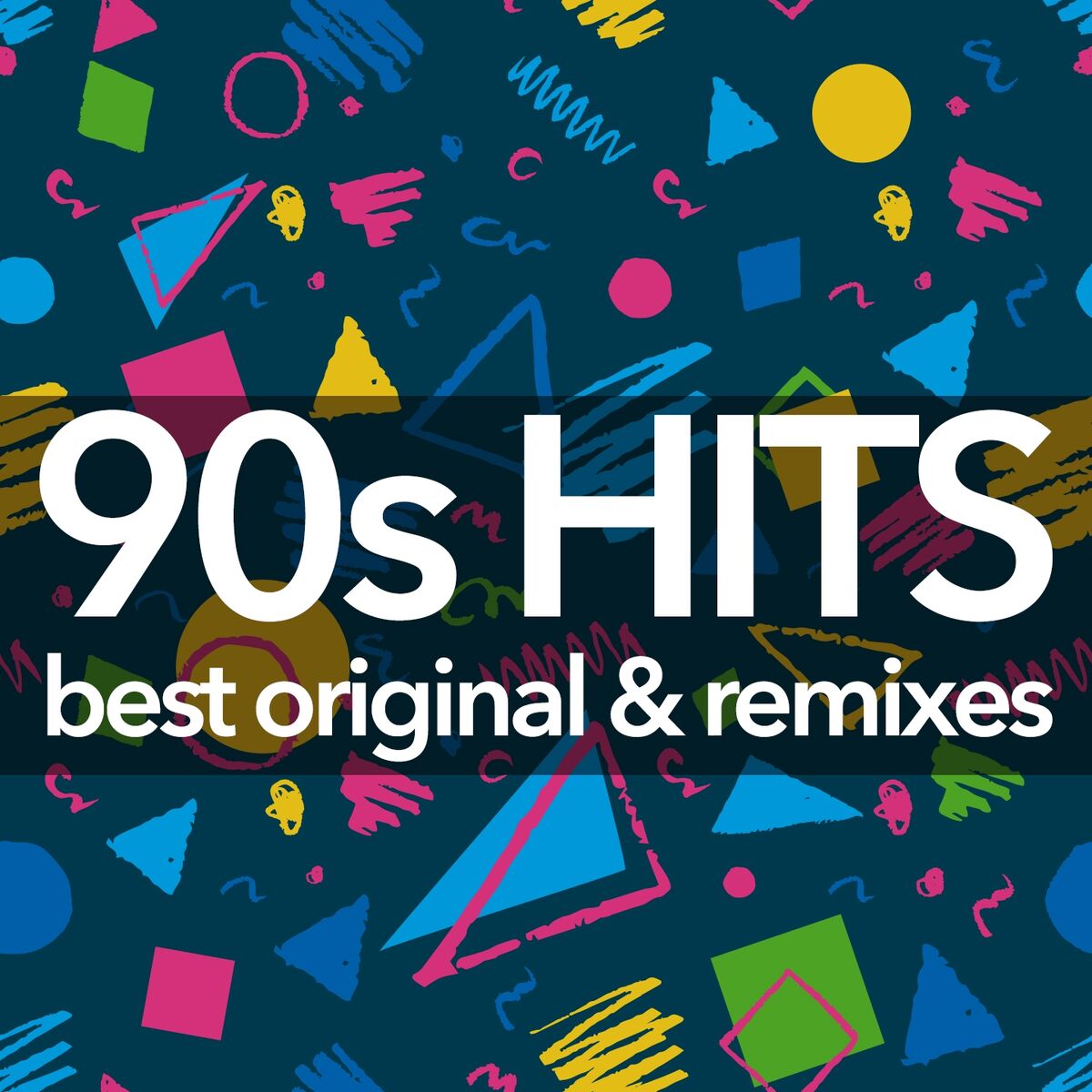 Album cover of 90s Hits - Best Original And Remixes Collection