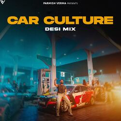 Cover of Car Culture (Desi Mix)