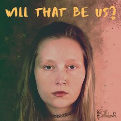 Cover of Will That Be Us?