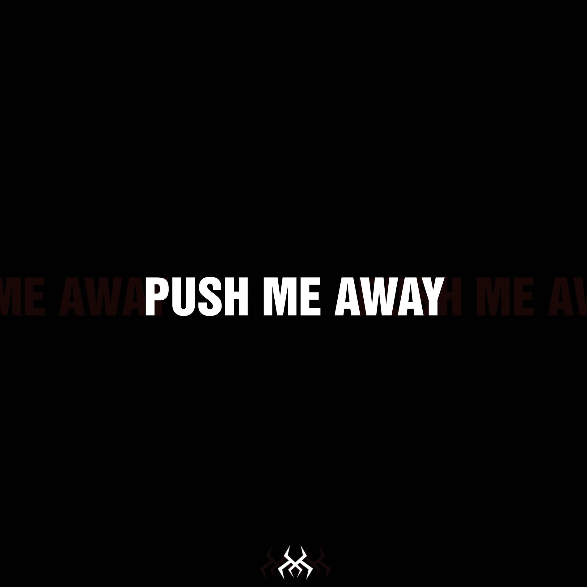 Album cover of Push Me Away