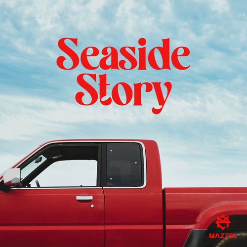 MAZZEL - Seaside Story | Deezer