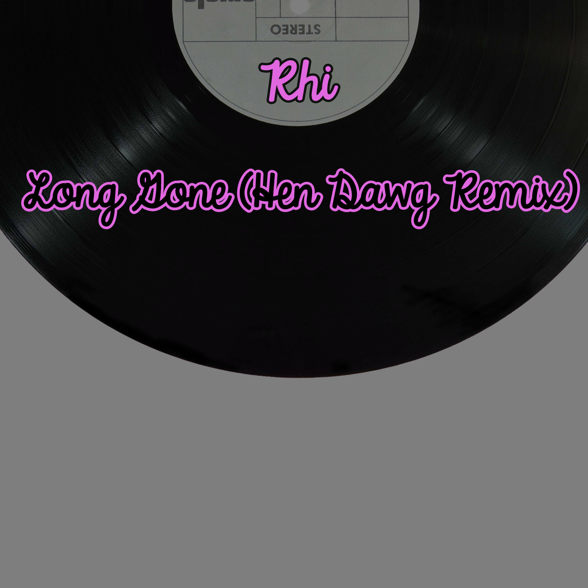 Album cover of Long Gone (Hen Dawg Remix)