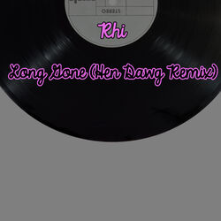 Cover of Long Gone (Hen Dawg Remix)