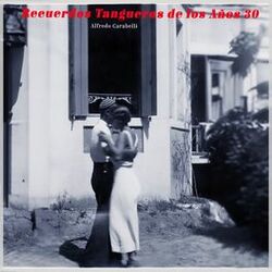 Cover of Recuerdos Tangueros de los Años 30