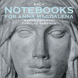 Cover of Bach: Anna Magdalena Notebooks, 1722 and 1725
